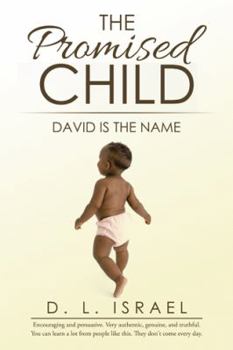 Paperback The Promised Child: David Is the Name Book