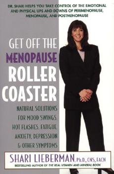 Get Off the Menopause Roller Coaster: Natural Solutions