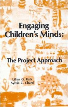 Hardcover Engaging Children's Minds: The Project Approach Book