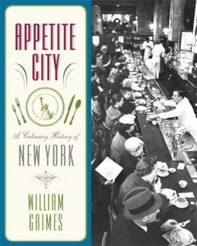 Hardcover Appetite City: A Culinary History of New York Book