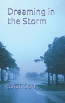 Paperback Dreaming in the Storm Book