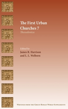 Hardcover The First Urban Churches 7: Thessalonica Book