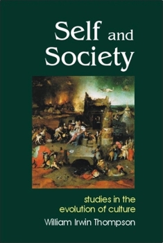 Paperback Self and Society: Studies in the Evolution of Consciousness Book