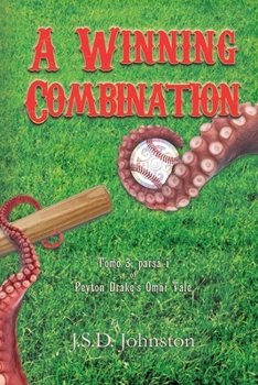 A Winning Combination: Tomo 3, parsa i of Peyton Drake's Omni Tale