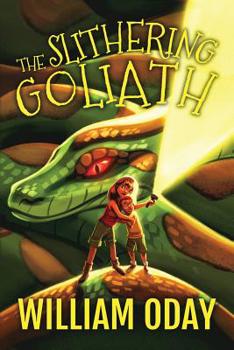 The Slithering Goliath - Book #1 of the Best Adventures
