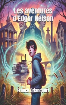 Paperback Les aventures d'Edgar Nelson [French] Book
