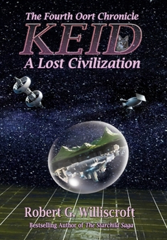 Hardcover Keid: A Lost Civilization: The Fourth Oort Chronicle Book