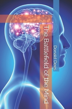 Paperback The Battlefield of the Mind Book