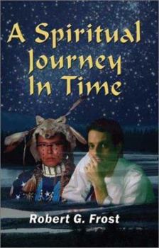 Paperback A Spiritual Journey in Time Book