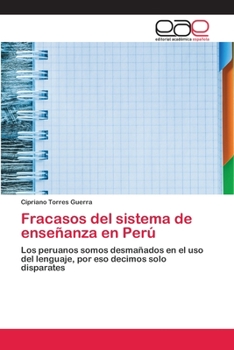 Paperback Fracasos del sistema de enseñanza en Perú [Spanish] Book