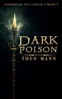 Dark Poison (Corrupted Coil)