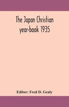 Paperback The Japan Christian Year-Book 1935 Book