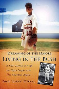 Dreaming of the Majors - Living in the Bush