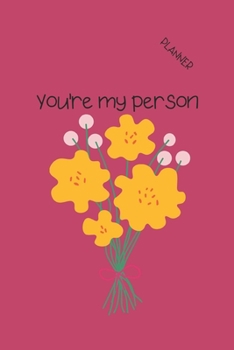 Paperback You're My Person: 5 Year Monthly Planner & Calendar Book
