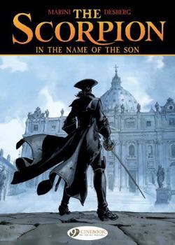 In the Name of the Son - Book #10 of the Le Scorpion