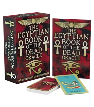 Paperback The Egyptian Book of the Dead Oracle: Includes 50 Cards and a 128-Page Book [With Book(s)] Book