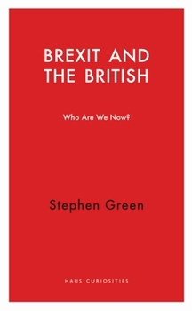 Paperback Brexit and the British: Who Do We Think We Are? Book