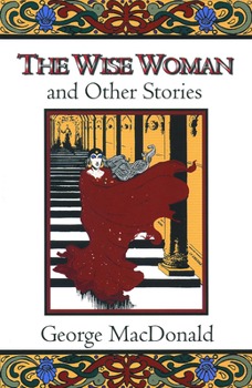 Paperback The Wise Woman and Other Stories Book