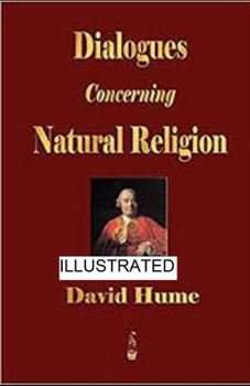 Dialogues Concerning Natural Religion  illustrated