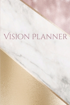 Paperback Vision Planner: Blank Write In Dream Board Goal Journal With VISION PAGE Book