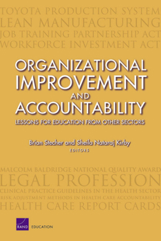Paperback Organizational Improvement and Accountability: Lessons for Education from Other Sectors (2003) Book