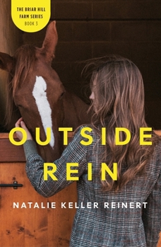 Outside Rein: A Novel (Briar Hill Farm, 3)