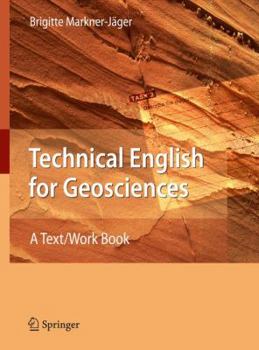 Paperback Technical English for Geosciences: A Text/Work Book