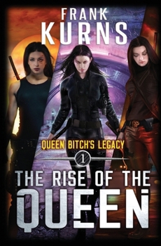 The Rise of the Queen: The Kurtherian Gambit Interviews Book 1 (Queen Bitch's Legacy) - Book #1 of the Queen Bitch's Legacy