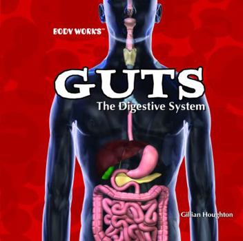 Library Binding Guts: The Digestive System Book