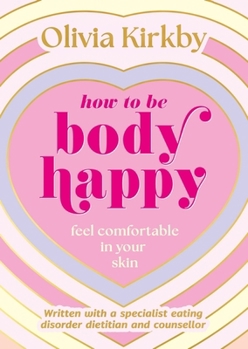 Paperback Wren Rook How to Be Body Happy A Teens Guide to Feeling Comfortable in Your Own Skin. Book