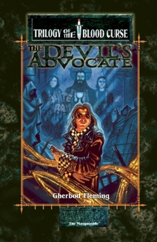 The Devil's Advocate (Trilogy of the Blood Curse, #1) - Book #1 of the Trilogy of the Blood Curse