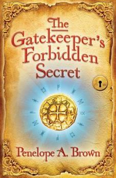 Paperback The Gatekeeper's Forbidden Secret Book