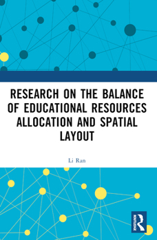 Paperback Research on the Balance of Educational Resources Allocation and Spatial Layout Book