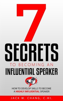 Paperback 7 Secrets to Becoming an Influential Speaker Book