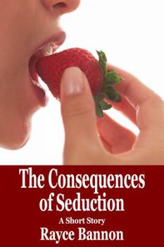 Paperback The Consequences of Seduction Book