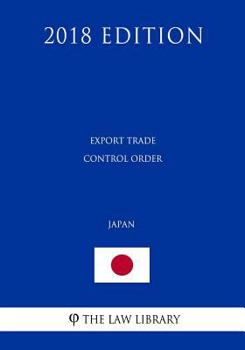 Paperback Export Trade Control Order (Japan) (2018 Edition) Book