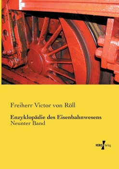 Paperback Enzyklopädie des Eisenbahnwesens: Neunter Band [German] Book