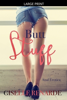 Paperback Butt Stuff: Anal Erotica [Large Print] Book