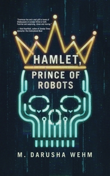 Paperback Hamlet, Prince of Robots Book