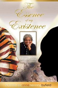 Paperback The Essence of My Existence Book