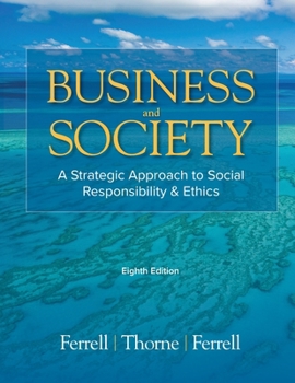 Paperback Business & Society: A Strategic Approach to Social Responsibility & Ethics Book