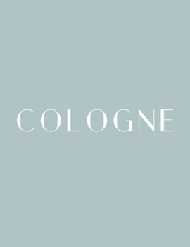 Paperback Cologne: A Decorative Book │ Perfect for Stacking on Coffee Tables & Bookshelves │ Customized Interior Design & Hom Book