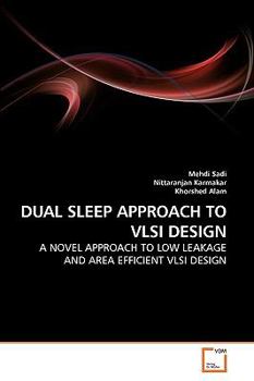 Paperback Dual Sleep Approach to VLSI Design Book