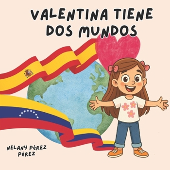 Valentina tiene dos mundos