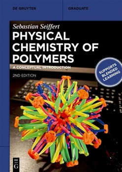 Paperback Physical Chemistry of Polymers: A Conceptual Introduction Book