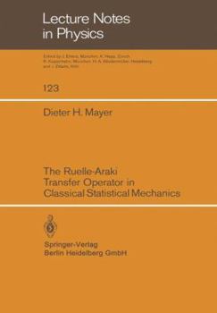Paperback The Ruelle-Araki Transfer Operator in Classical Statistical Mechanics Book