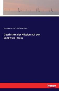 Paperback Geschichte der Mission auf den Sandwich-Inseln [German] Book