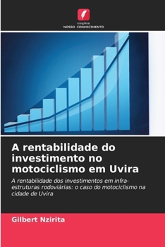 Paperback A rentabilidade do investimento no motociclismo em Uvira [Portuguese] Book