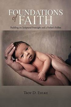 Paperback Foundations of Faith Book