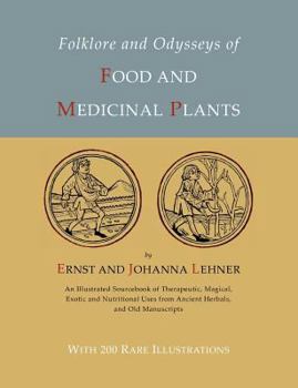 Folklore and Odysseys of Food and Medicinal Plants